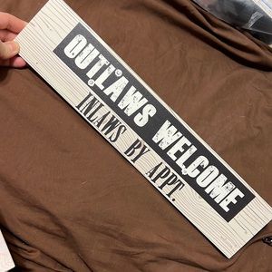 Outlaws Welcome In-laws By Appt - USA Made Sign